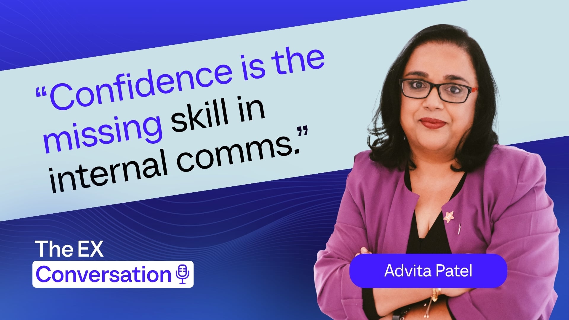 Episode 9: Building Confidence, Challenging Conformity, and Finding Your Voice with Advita Patel